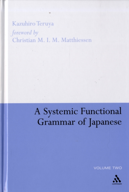 A Systemic Functional Grammar of Japanese, Hardback Book