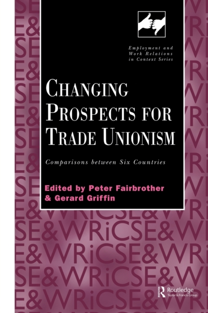 Changing Prospects for Trade Unionism, Paperback / softback Book