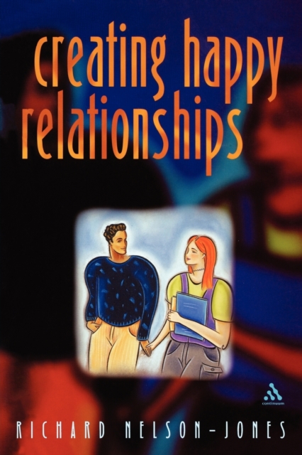Creating Happy Relationships, Paperback / softback Book