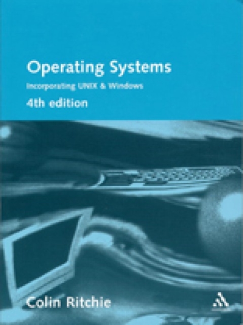 Operating Systems : Incorporating UNIX and Windows, Paperback / softback Book
