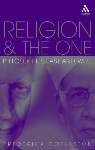Religion and The One : Philosophies East and West, Paperback / softback Book