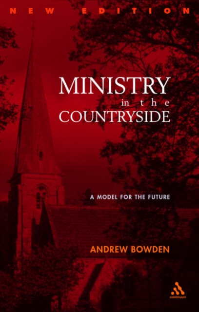 Ministry in the Countryside: Revised Expanded Edition : A Model for the Future, Paperback / softback Book