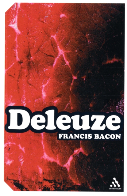 Francis Bacon : The Logic of Sensation, Paperback Book