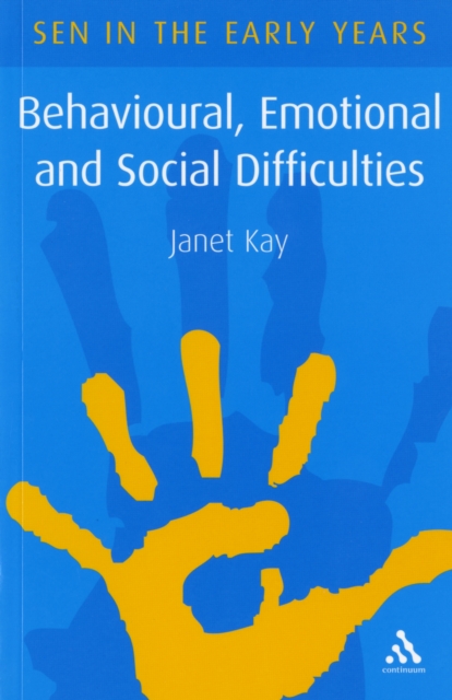 Behavioural, Emotional and Social Difficulties : A Guide for the Early Years, Paperback Book