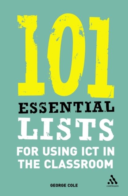 101 Essential Lists for Using ICT in the Classroom, Paperback Book