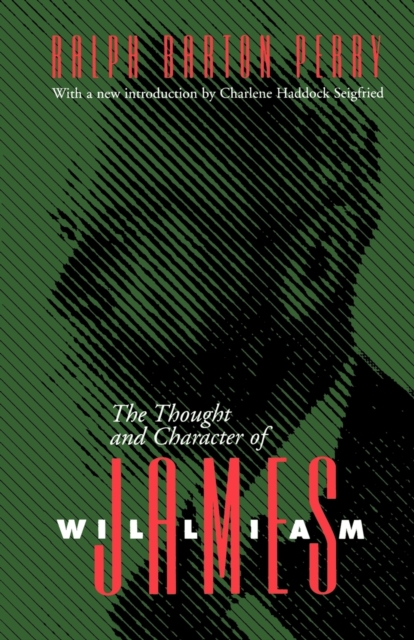 The Thought and Character of William James, PDF eBook