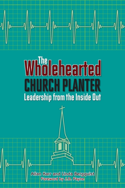 The Wholehearted Church Planter, EPUB eBook
