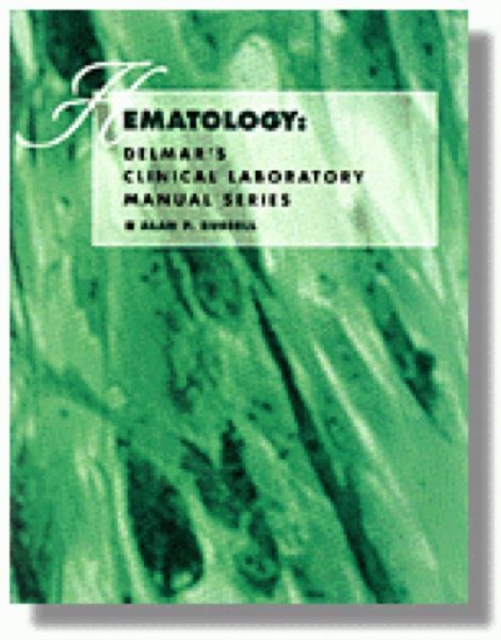 Delmar's Clinical Laboratory Manual Series : Hematology, Paperback / softback Book