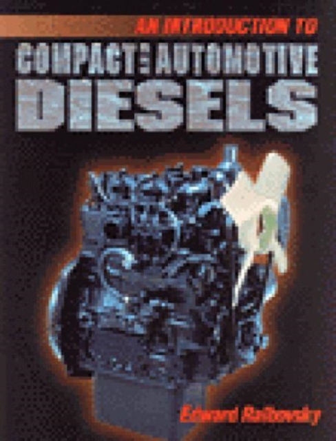 Introduction to Compact and Automotive Diesels, Paperback / softback Book