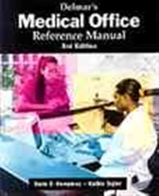 Delmar's Medical Office Reference Manual, Paperback Book