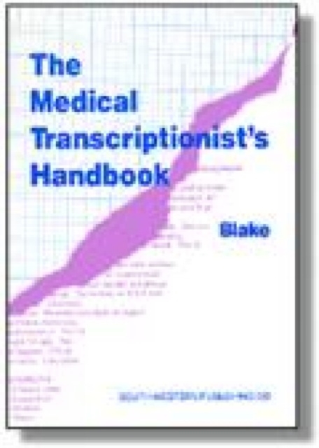 Workbook to Accompany Delmar's Medical Transcription Handbook, Book Book