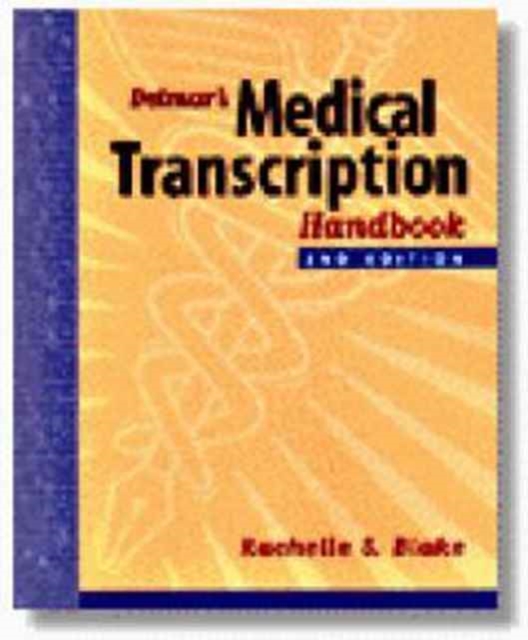 Delmar's Medical Transcription Handbook, Paperback / softback Book
