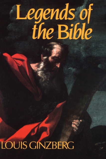 The Legends of the Bible, Paperback / softback Book