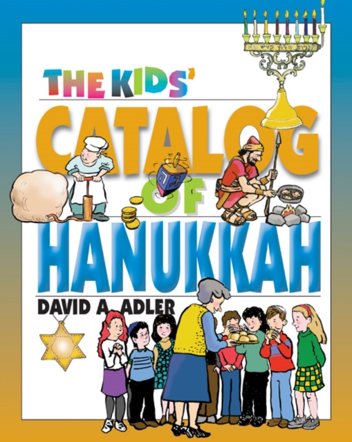 The Kids' Catalog of Hanukkah, Paperback / softback Book