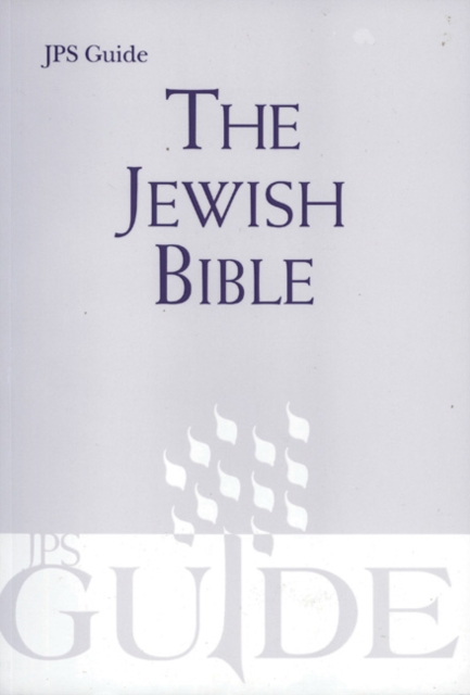 The Jewish Bible : A JPS Guide, Paperback / softback Book