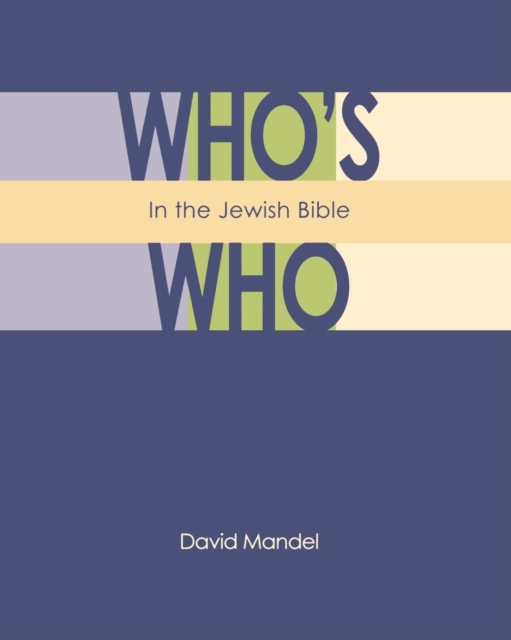 Who's Who in the Jewish Bible, Paperback / softback Book