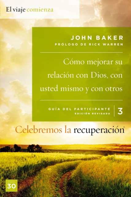 Celebremos la recuperacion Guia 3: Como mejorar su relacion con Dios, con usted mismo y con otros : Un programa de recuperacion basado en ocho principios de las bienaventuranzas, EPUB eBook