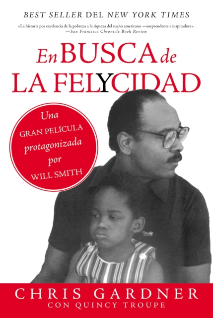 En busca de la felycidad (Pursuit of Happyness - Spanish Edition), EPUB eBook