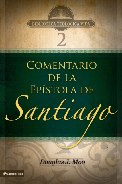 Btv # 02: Comentario de la Ep?stola de Santiago, Paperback / softback Book