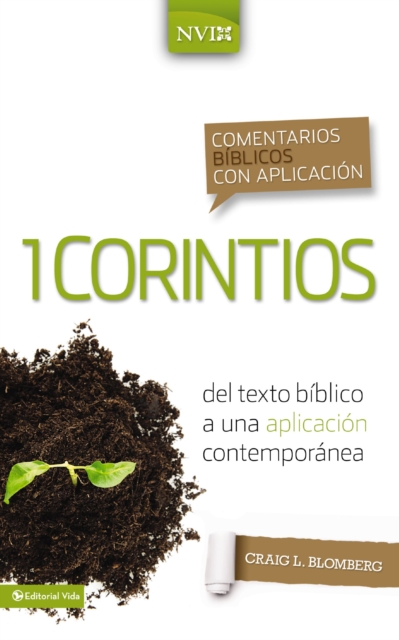 Comentario biblico con aplicacion NVI 1 Corintios : Del texto biblico a una aplicacion contemporanea, EPUB eBook