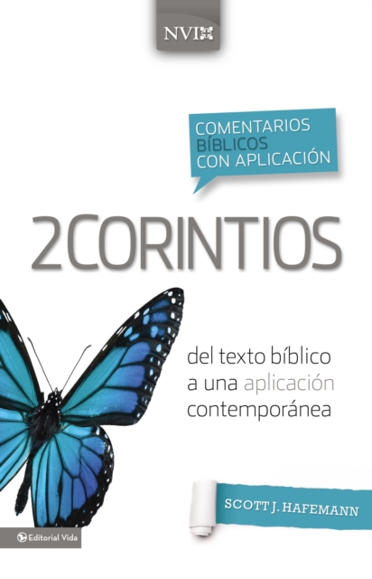 Comentario biblico con aplicacion NVI 2 Corintios : Del texto biblico a una aplicacion contemporanea, EPUB eBook