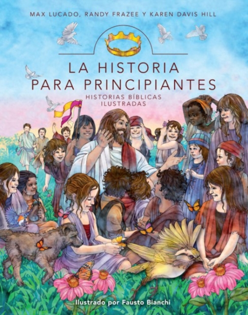 La Historia para principiantes : Historias biblicas ilustradas, EPUB eBook