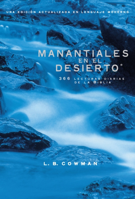 Manantiales en el desierto : 366 devocionales diarios, EPUB eBook