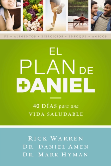 El plan Daniel : 40 dias hacia una vida mas saludable, EPUB eBook