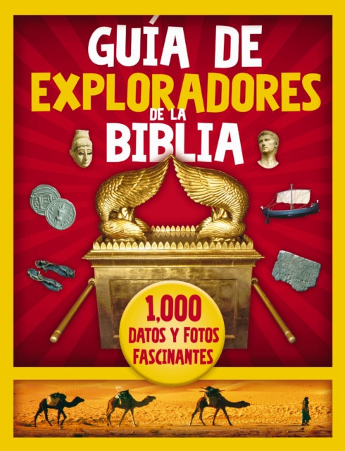 Guia de Exploradores de la Biblia : 1000 datos y fotos fascinantes, PDF eBook