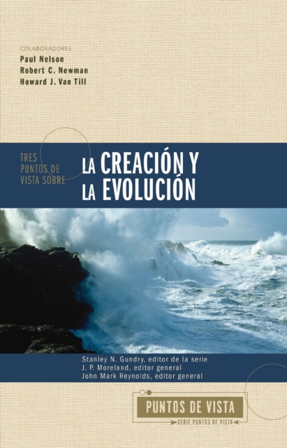 Tres puntos de vista sobre la creacion y la evolucion, Paperback Book