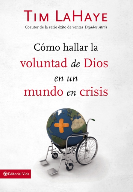 Como hallar la voluntad de Dios en un mundo en crisis, EPUB eBook