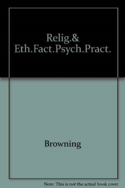 Religious and Ethical Factors in Psychiatric Practice, Hardback Book