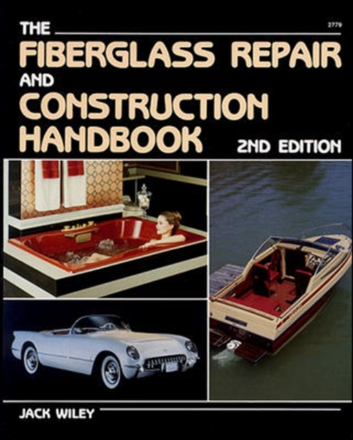 Fiberglass Repair and Construction Handbook, Paperback / softback Book