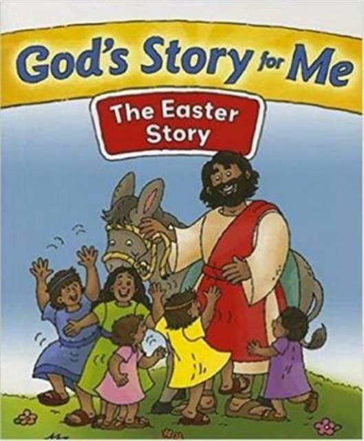 God's Story for Me--The Easter Story, Paperback Book