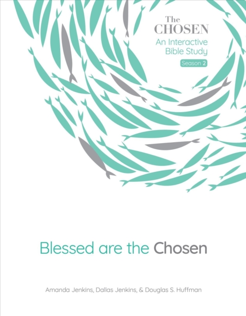 Blessed Are the Chosen, 2 : An Interactive Bible Study, Paperback / softback Book