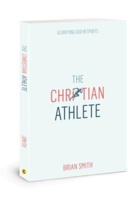 Christian Athlete, Paperback / softback Book