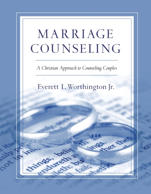 Marriage Counseling - A Christian Approach to Counseling Couples, Paperback / softback Book
