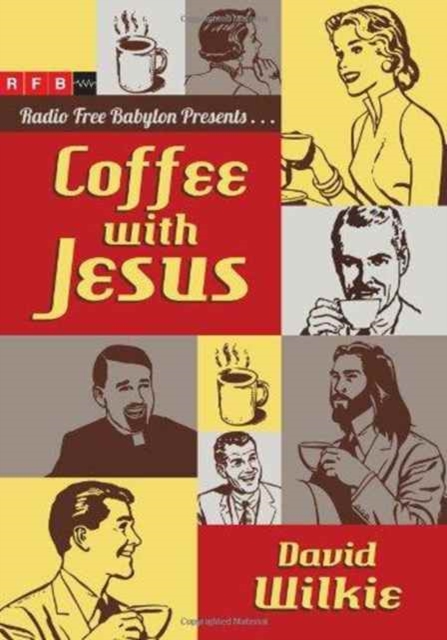 Coffee with Jesus, Paperback / softback Book