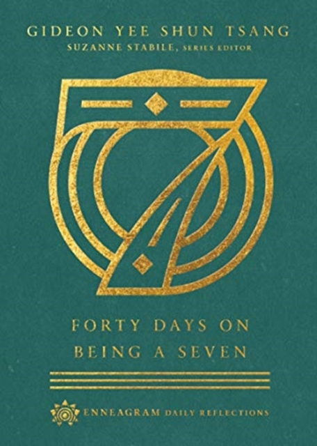 Forty Days on Being a Seven, Hardback Book