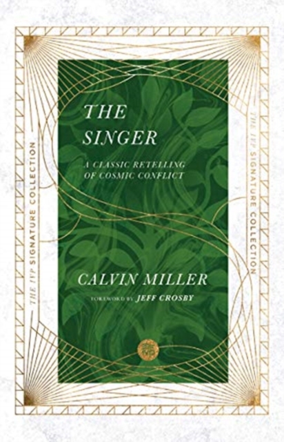The Singer - A Classic Retelling of Cosmic Conflict, Paperback / softback Book