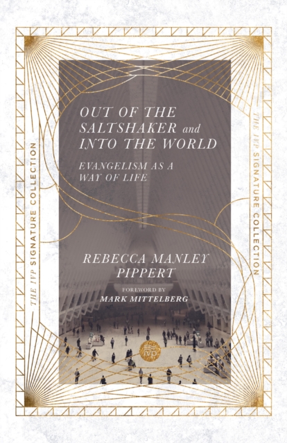 Out of the Saltshaker and Into the World : Evangelism as a Way of Life, EPUB eBook