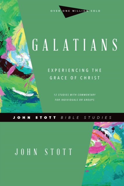 Galatians : Experiencing the Grace of Christ, EPUB eBook
