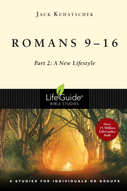 Romans 9-16 : Part 2: A New Lifestyle, PDF eBook