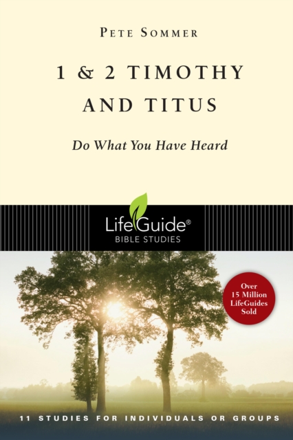 1 & 2 Timothy and Titus : Do What You Have Heard, EPUB eBook