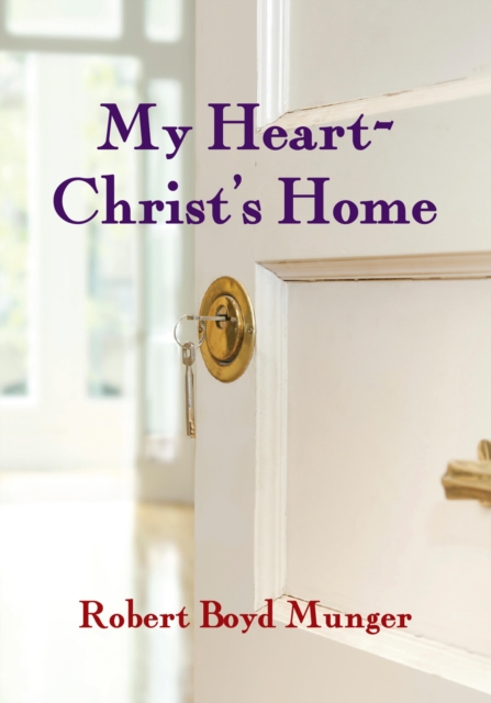 My Heart--Christ's Home, EPUB eBook