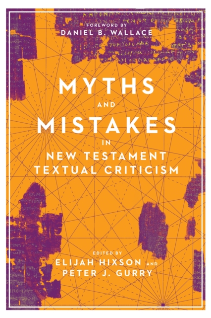 Myths and Mistakes in New Testament Textual Criticism, EPUB eBook