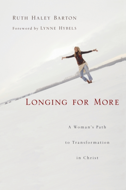 Longing for More : A Woman's Path to Transformation in Christ, PDF eBook