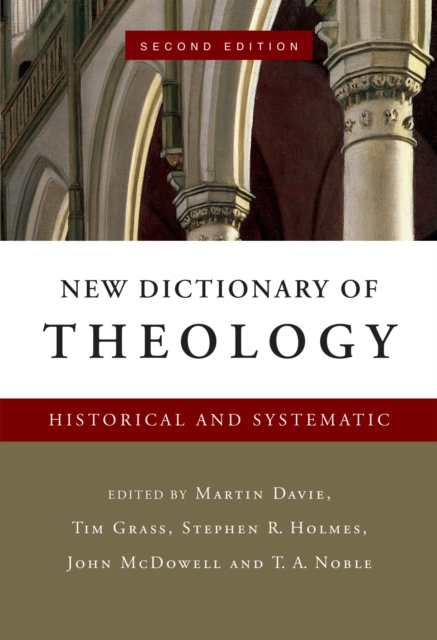 New Dictionary of Theology : Historical and Systematic, EPUB eBook