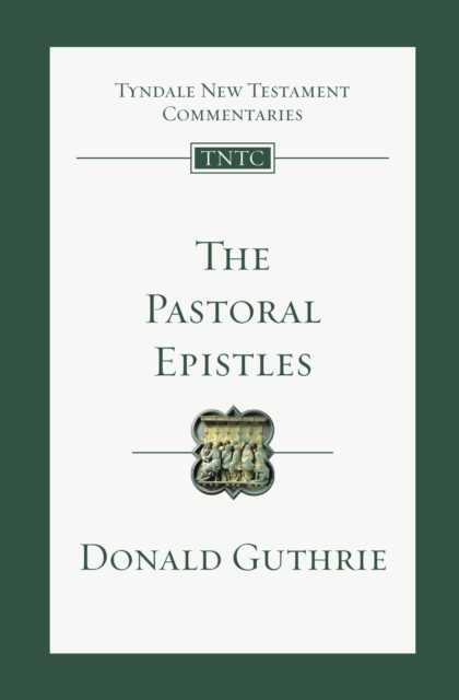The Pastoral Epistles : An Introduction and Commentary, EPUB eBook