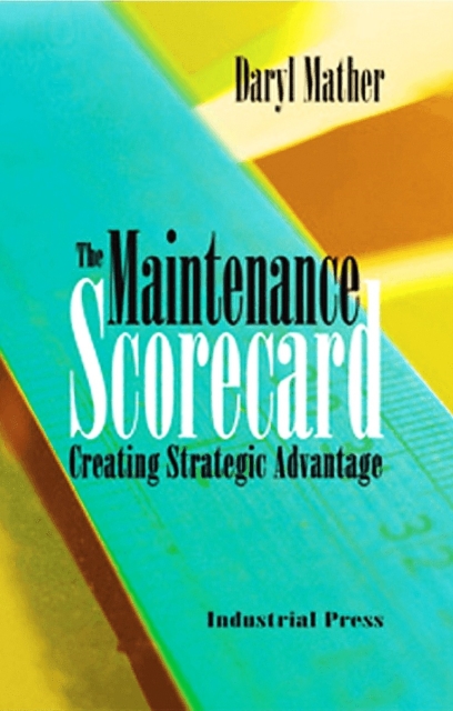 The Maintenance Scorecard, Hardback Book